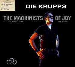Die Krupps : The Machinists of Joy